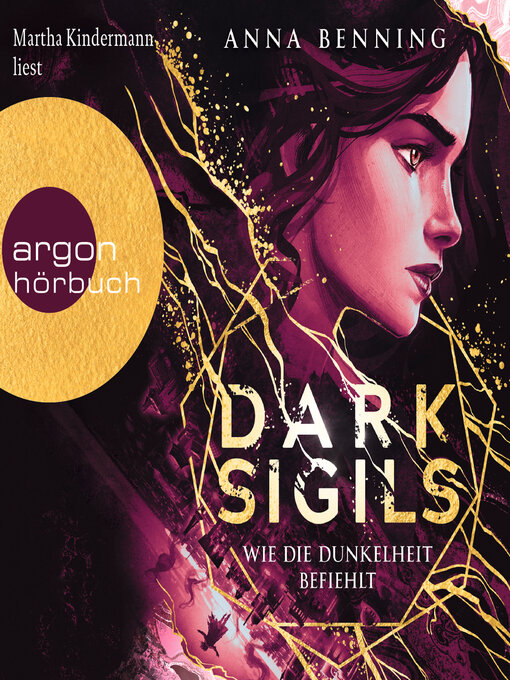 Title details for Dark Sigils--Wie die Dunkelheit befiehlt--Dark Sigils, Band 2 (Ungekürzte Lesung) by Anna Benning - Available